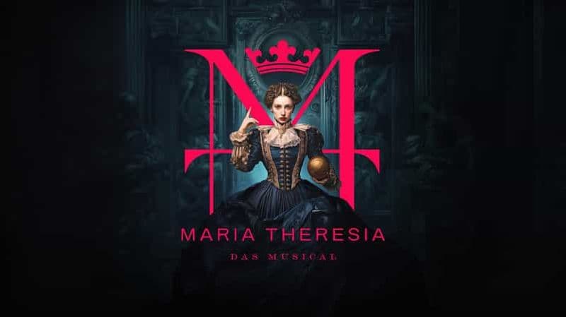 Vienne : MARIA THERESIA - THE MUSICAL au théâtre Ronacher