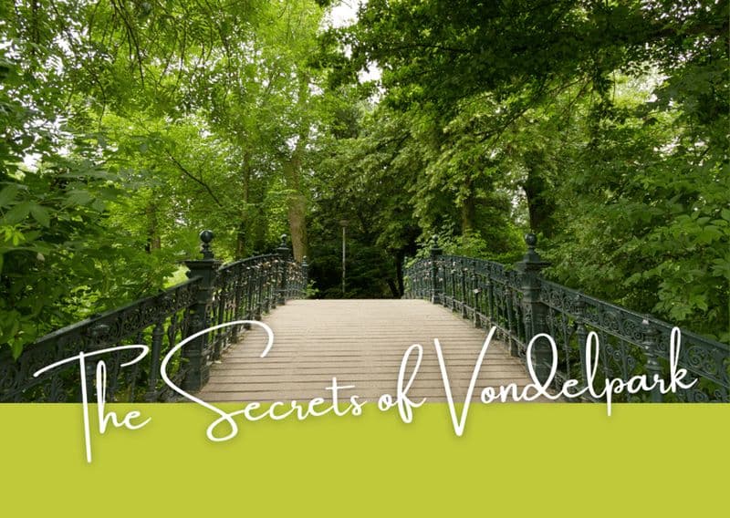 Amsterdam : les secrets du Vondelpark