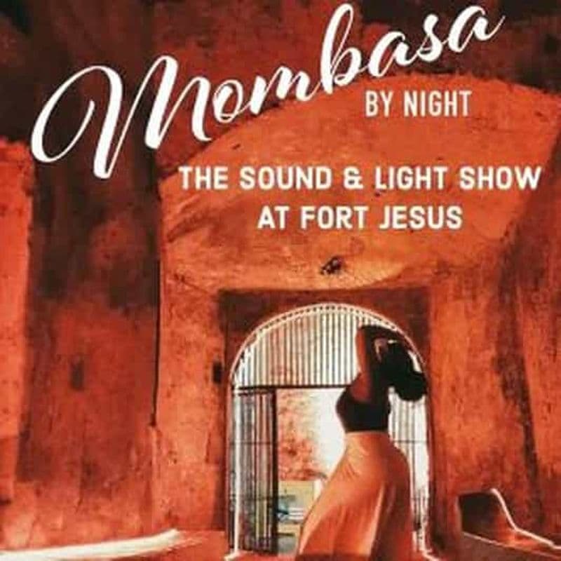 Mombasa : Visite du spectacle son et lumière de Fort Jesus avec dîner.