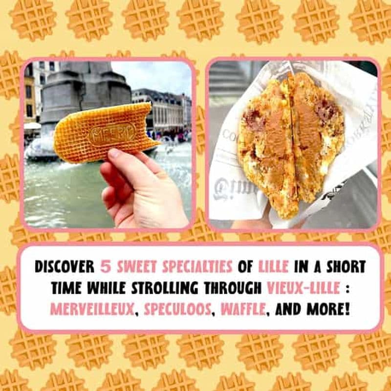 Billet Lille : une visite culinaire à la découverte des spécialités sucrées de la ville