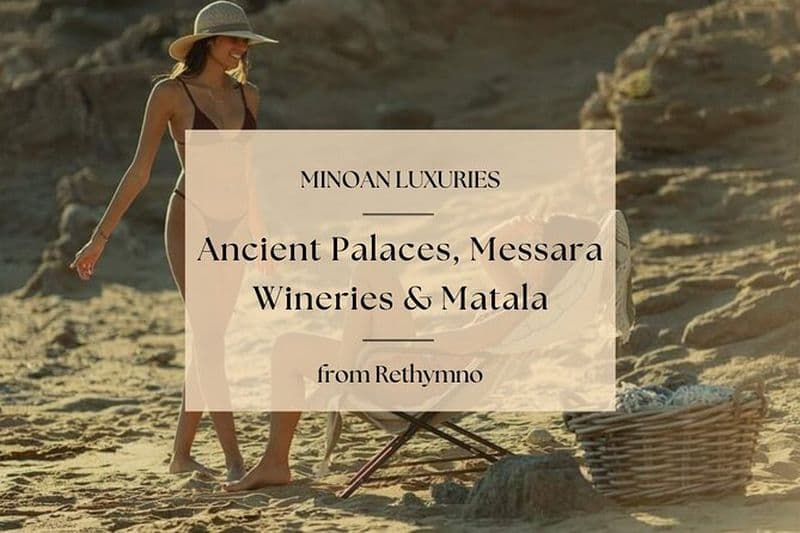 Luxes minoens : palais antiques, routes des vins de Messara et Matala
