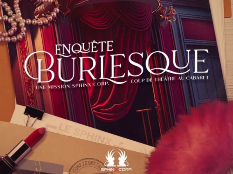 Billet Escape game "Enquête burlesque" à Toulouse (31)