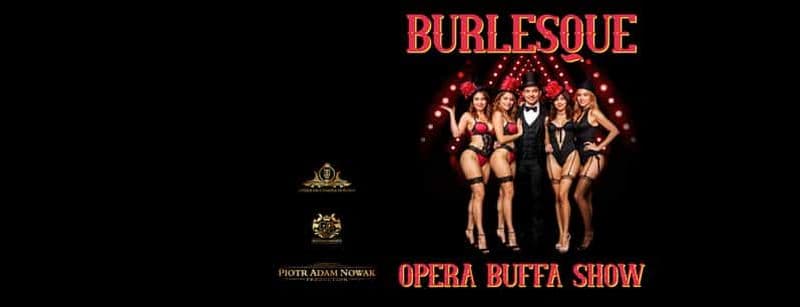 Billet Cracovie : Spectacle burlesque de l'Opéra Buffa